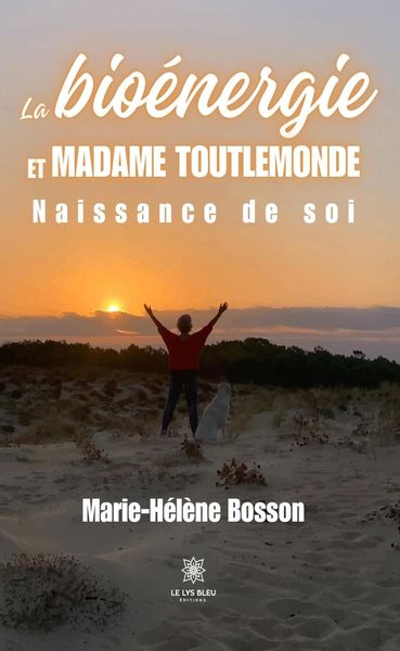 Produktbild: La bio&eacute;nergie et madame toutlemonde