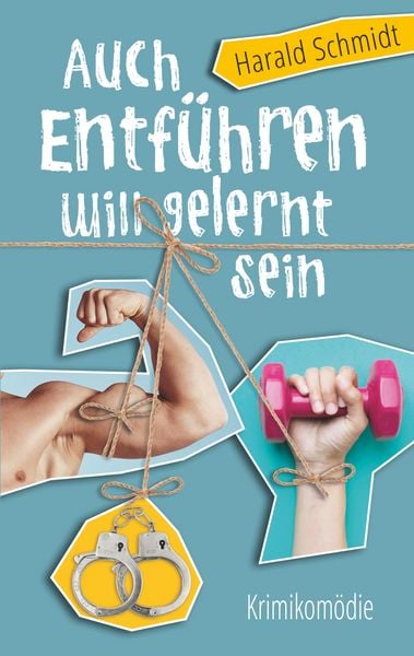 Produktbild: Auch Entf&uuml;hren will gelernt sein