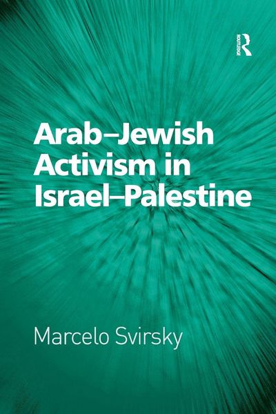 Produktbild: Arab-Jewish Activism in Israel-Palestine