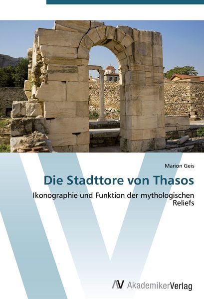 Produktbild: Die Stadttore von Thasos