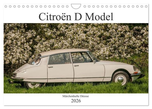 Produktbild: Citro&euml;n D Model &ndash; M&auml;rchenhafte D&eacute;esse (Wandkalender 2026 DIN A4 quer), CALVENDO Monatskalender