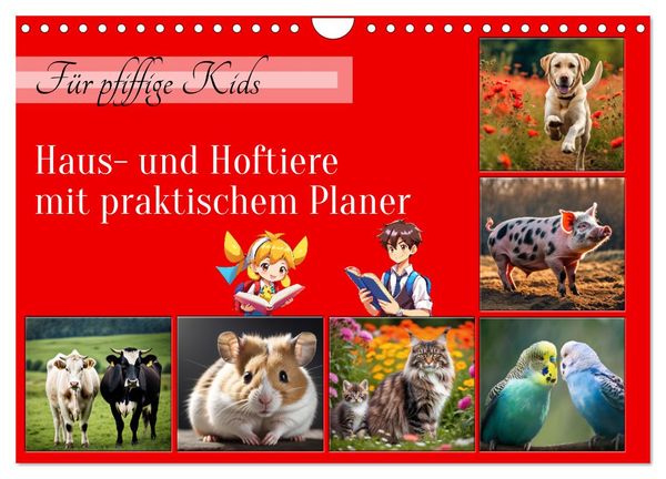 Produktbild: F&uuml;r pfiffige Kids- Haus- und Hoftiere (Wandkalender 2026 DIN A4 quer), CALVENDO Monatskalender