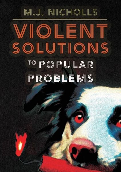 Produktbild: Violent Solutions to Popular Problems