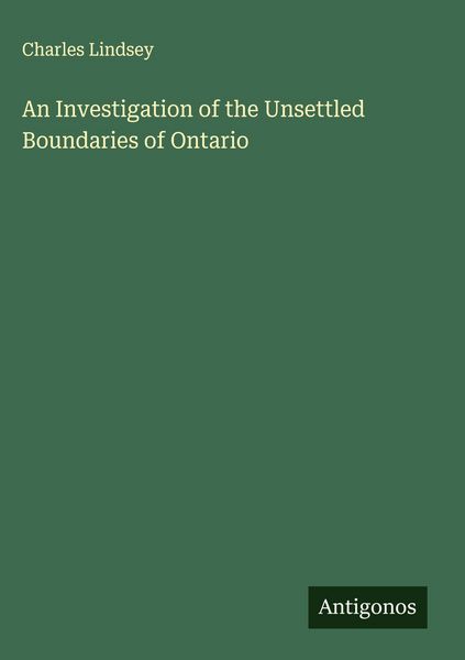 Produktbild: An Investigation of the Unsettled Boundaries of Ontario