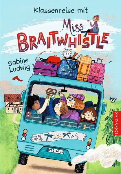 Produktbild: Miss Braitwhistle 5. Klassenreise mit Miss Braitwhistle