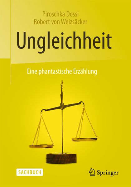 Ungleichheit, Gebundene Ausgabe von Piroschka Dossi , Robert Weizsäcker, Springer Fachmedien Wiesbaden GmbH, 9783658105051