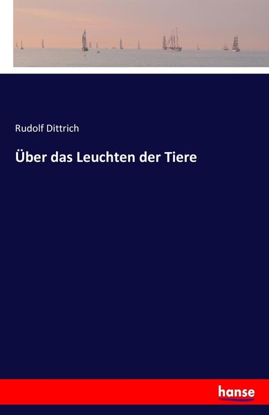 Produktbild: &Uuml;ber das Leuchten der Tiere