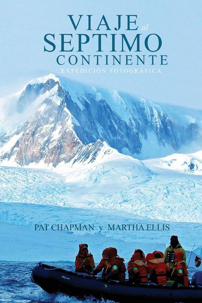 Produktbild: Viaje al Septimo Continente - Expedici&oacute;n fotogr&aacute;fica
