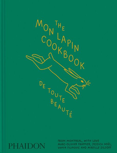Produktbild: The Mon Lapin Cookbook: De Toute Beaut&eacute;