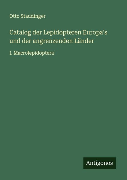 Produktbild: Catalog der Lepidopteren Europa's und der angrenzenden L&auml;nder