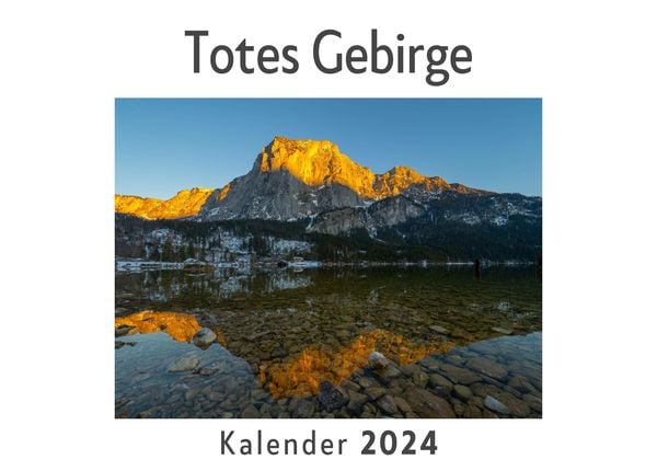 Produktbild: Totes Gebirge (Wandkalender 2024, Kalender DIN A4 quer, Monatskalender im Querformat mit Kalendarium, Das perfekte Geschenk)