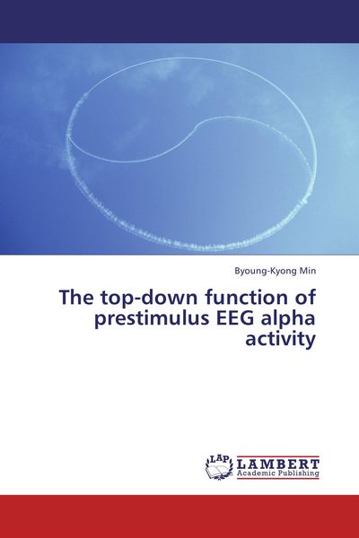 Produktbild: The top-down function of prestimulus EEG alpha activity