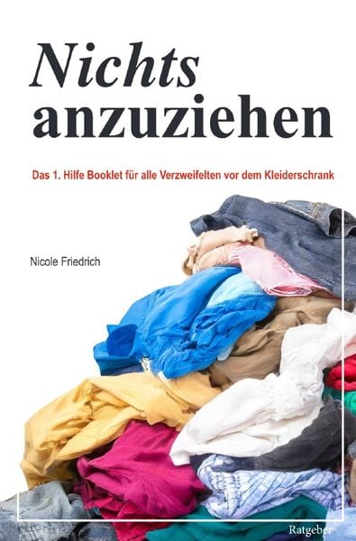 Produktbild: Nichts anzuziehen - Das 1. Hilfe Booklet