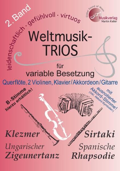 Weltmusik-TRIOS für variable Besetzung 2. Querflöte, 2 Violinen, Klavier/Akkordeon/Gitarre