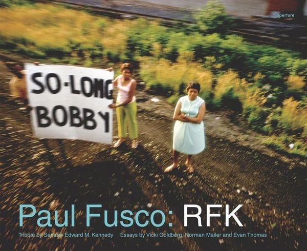 Produktbild: Paul Fusco: Rfk