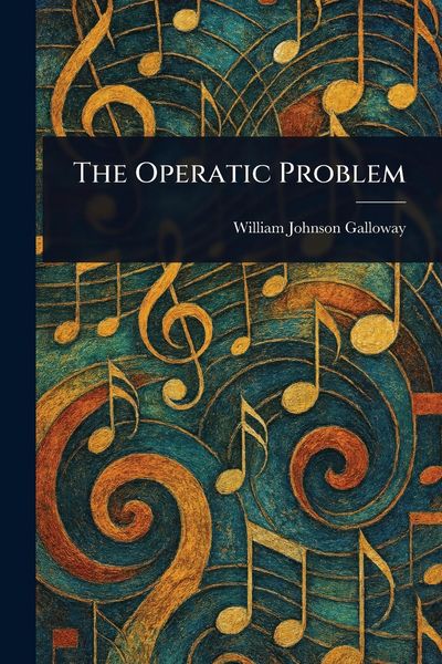 Produktbild: The Operatic Problem