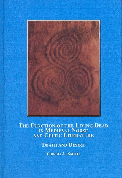 Produktbild: Function Of The Living Dead in Medieval Norse and Celtic Literature