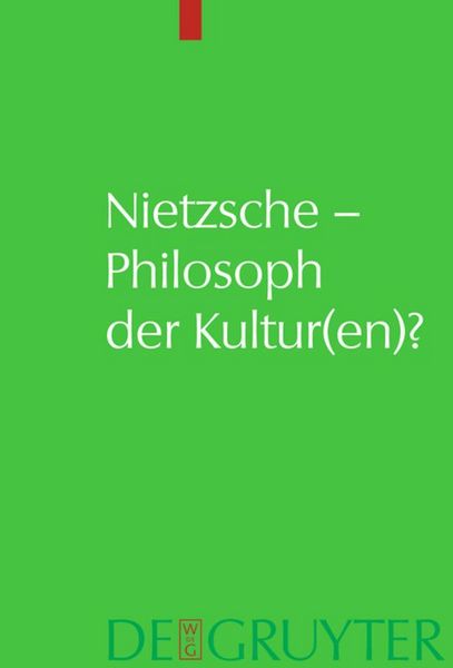 Produktbild: Nietzsche &ndash; Philosoph der Kultur(en)?