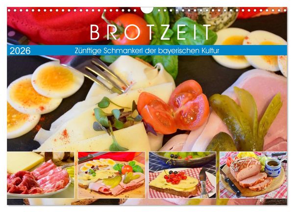 Produktbild: Brotzeit. Z&uuml;nftige Schmankerl der bayerischen Kultur (Wandkalender 2026 DIN A3 quer), CALVENDO Monatskalender