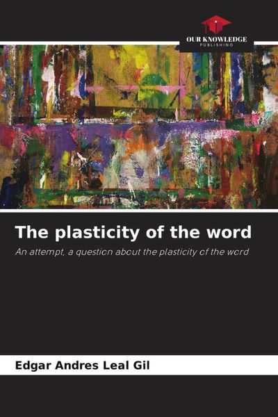 Produktbild: The plasticity of the word