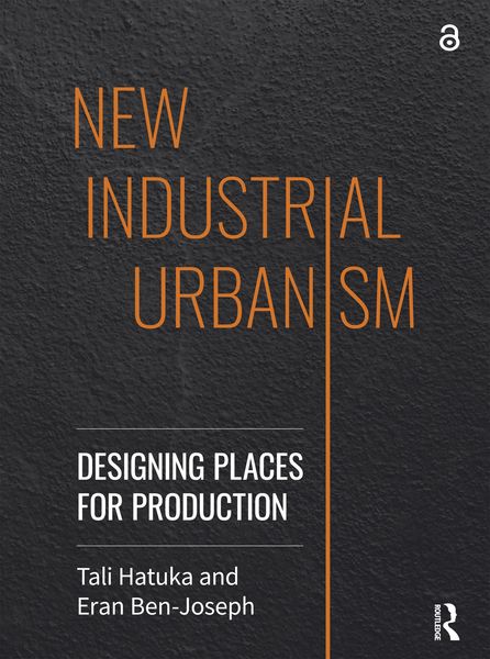 Produktbild: New Industrial Urbanism