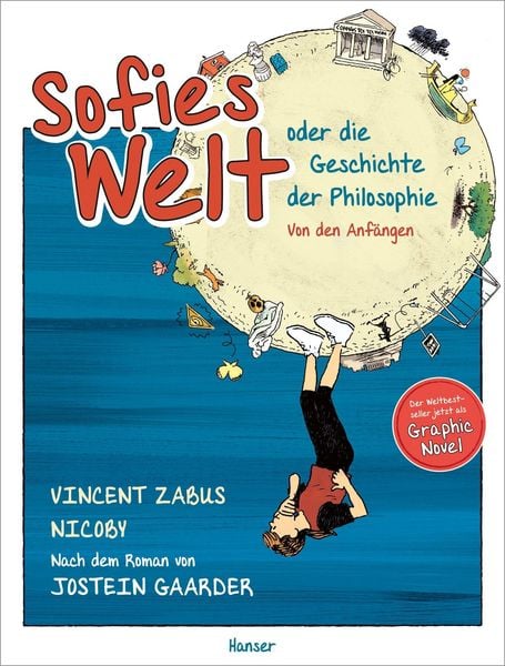 Produktbild: Sofies Welt oder die Geschichte der Philosophie - Von den Anf&auml;ngen.