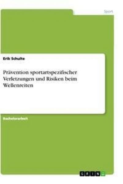 Produktbild: Pr&auml;vention sportartspezifischer Verletzungen und Risiken beim Wellenreiten