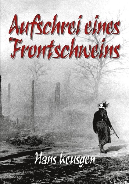 Produktbild: Aufschrei eines Frontschweins