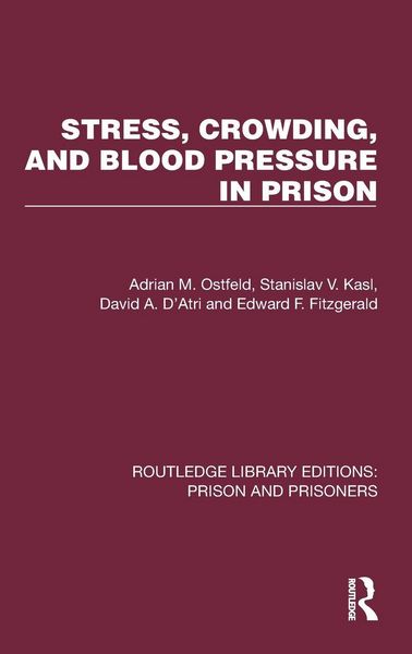 Produktbild: Stress, Crowding, and Blood Pressure in Prison