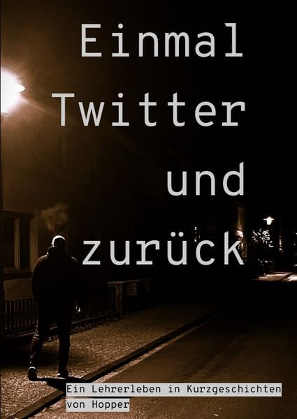 Produktbild: Einmal Twitter und zur&uuml;ck