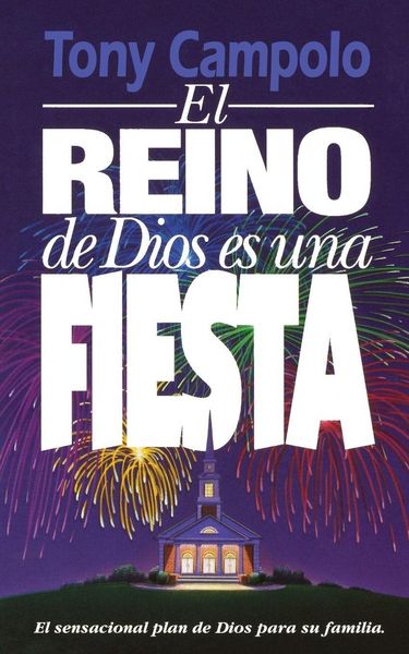 Produktbild: El Reino de Dios Es Una Fiesta = The Kingdom of God Is a Party