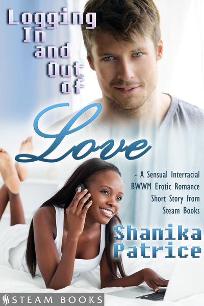 Produktbild: Logging In and Out of Love - A Sensual Interracial BWWM Erotic Romance Short Story from Steam Books
