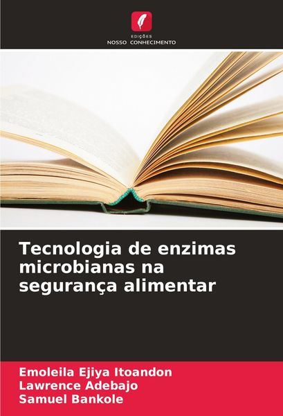 Produktbild: Tecnologia de enzimas microbianas na seguran&ccedil;a alimentar
