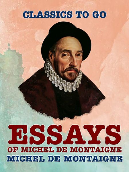 Produktbild: Essays of Michel de Montaigne