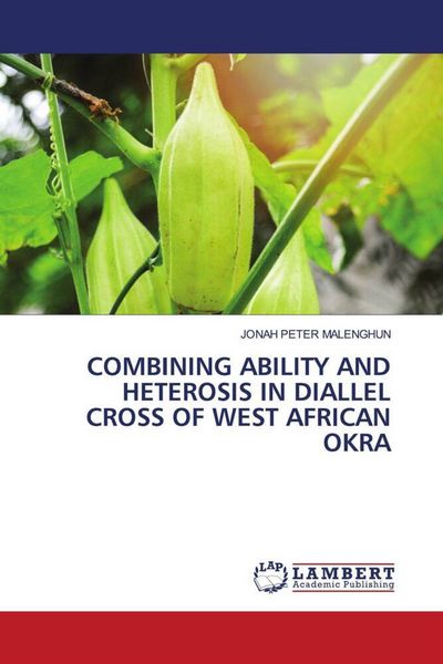 Produktbild: Combining Ability and Heterosis in Diallel Cross Of West African Okra