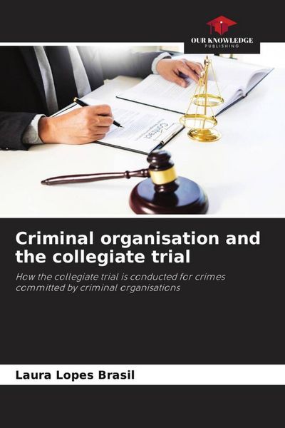 Produktbild: Criminal organisation and the collegiate trial