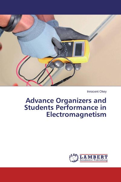 Produktbild: Advance Organizers and Students Performance in Electromagnetism