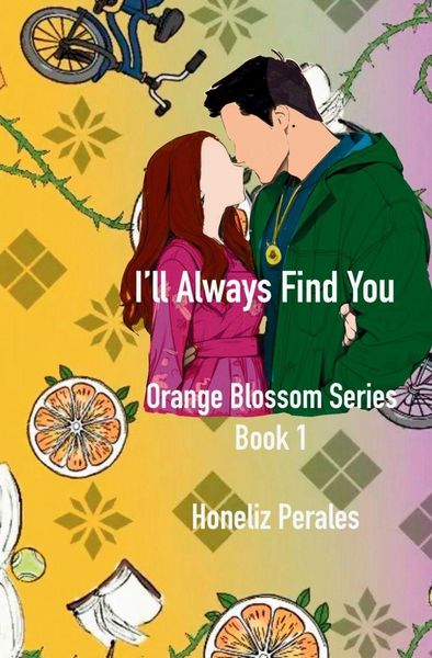 Produktbild: I'll Always Find You Orange Blossom Series Book 1