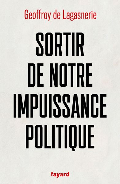 Produktbild: Sortir de notre impuissance politique