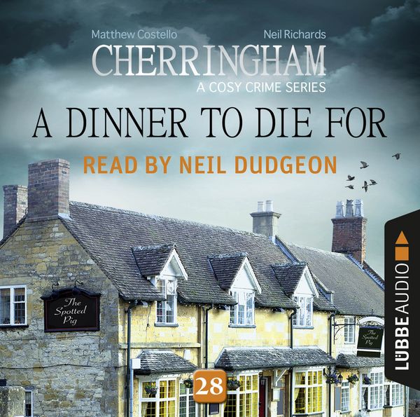 Produktbild: A Dinner to Die For - Cherringham - A Cosy Crime Series: Mystery Shorts 28