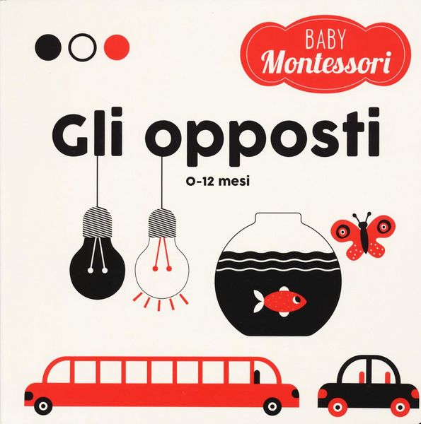 Produktbild: Gli opposti. Baby Montessori