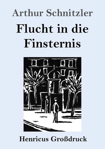 Produktbild: Flucht in die Finsternis (Gro&szlig;druck)