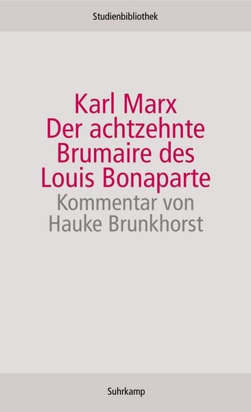 Der achtzehnte Brumaire des Louis Bonaparte, Taschenbuch von Karl Marx, Suhrkamp, 9783518270035