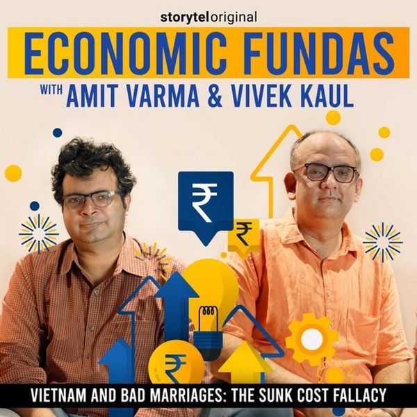 Produktbild: Economic Fundas Episode 1 - Vietnam and Bad Marriages: The Sunk Cost Fallacy