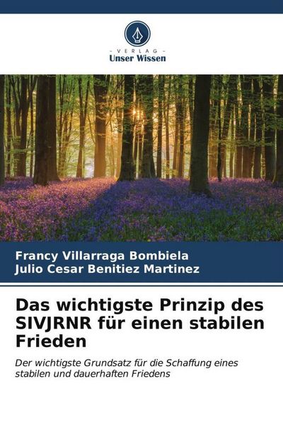 Produktbild: Das wichtigste Prinzip des SIVJRNR f&uuml;r einen stabilen Frieden