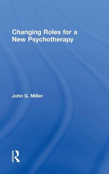 Produktbild: Changing Roles for a New Psychotherapy