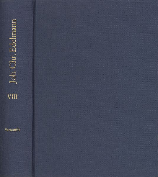 Produktbild: Johann Christian Edelmann: S&auml;mtliche Schriften / Band 8: Die G&ouml;ttlichkeit der Vernunft