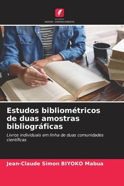Produktbild: Estudos bibliom&eacute;tricos de duas amostras bibliogr&aacute;ficas