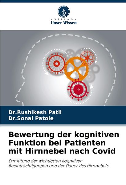 Bewertung der kognitiven Funktion bei Patienten mit Hirnnebel nach Covid