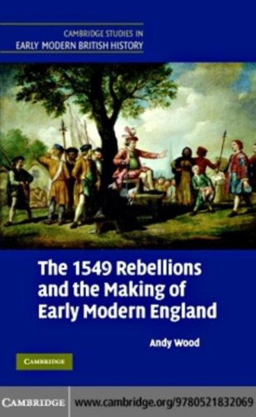 Produktbild: 1549 Rebellions and the Making of Early Modern England